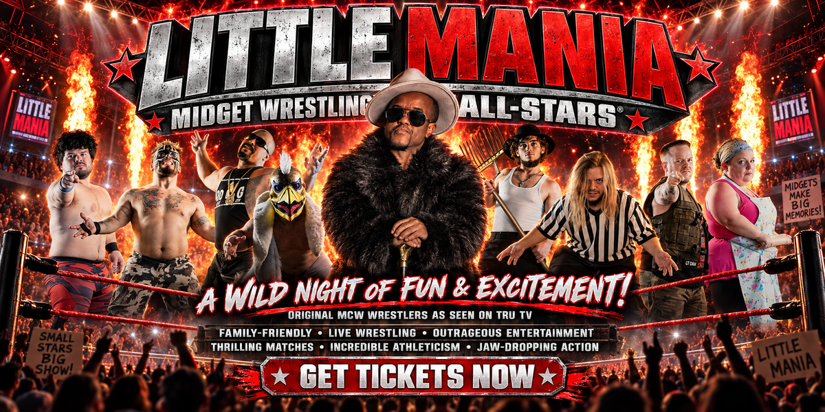 Little Mania Midget Wrestling All-Stars — a wild night of fun and excitement. Get tickets now.
